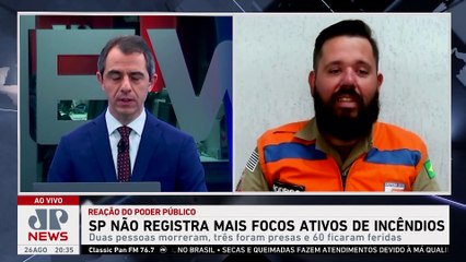 Tarcísio diz que SP não registra mais focos ativos de incêndio; secretário da Defesa Civil comenta