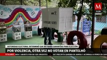 Elecciones extraordinarias no se realizaron en Pantelhó por violencia