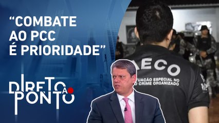 Tarcísio: “Se não enfraquecermos o crime organizado, ele acaba conosco” | DIRETO AO PONTO