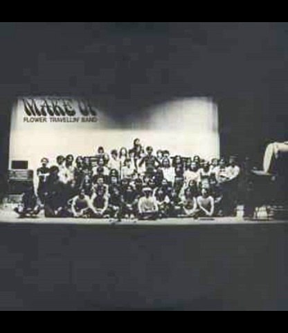 Flower Travellin' Band – Make Up : Psychedelic Rock, Hard Rock