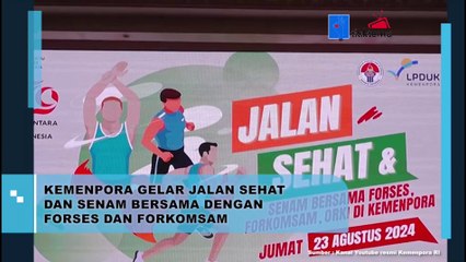 Kemenpora Gelar Jalan Sehat Dan  Senam Bersama Dengan Forses Dan Forkomsam