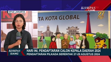 Hari Ini, Pendaftaran Calon Kepala Daerah 2024 Resmi Dibuka!