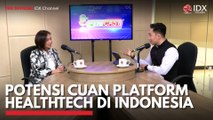 Potensi Cuan Platform Healthtech di Indonesia