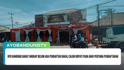 KPU Bandung Barat Ungkap Belum Ada Pendaftar Bakal Calon Bupati Pada Hari Pertama Pendaftaran