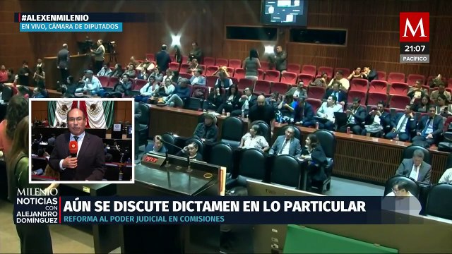 Diputados discuten puntos clave de la reforma judicial y aprueban Jueces sin Rostro