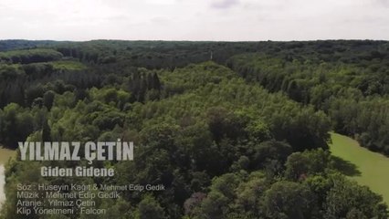 Yılmaz Çetin - Giden Gidene