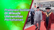 Prabowo Hadiri Wisuda Universitas Pertahanan