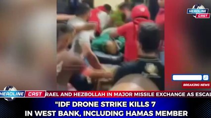 IDF Drone Strike Kills 7  in West Bank, Including Hamas Member