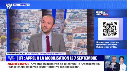 Que sait-on de l'appel à la mobilisation de LFI le 7 septembre? BFMTV répond à vos questions