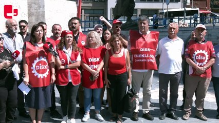 DİSK'ten Ankara'da 'Artık yeter, geçinemiyoruz' eylemi