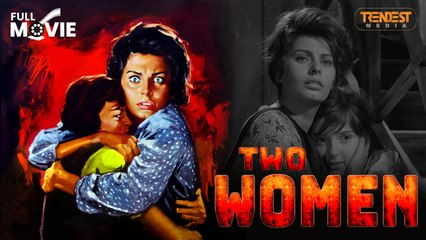 Two Women | Full Movie | Vittorio De Sica | Sophia Loren, Jean-Paul Belmondo, Eleonora Brown