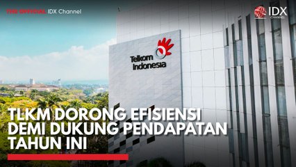 TLKM Dorong Efisiensi Demi Dukung Pendapatan Tahun Ini