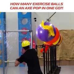 Popping exercise ball ....how much ball can I pop...
