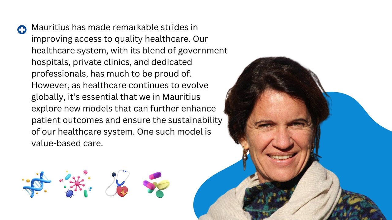 Evolving Healthcare in Mauritius The Case for Value-Based Care  Nadine Adam Chemtech