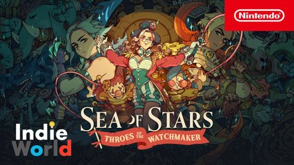 Sea of Stars Throes of the Watchmaker - Trailer d'annonce