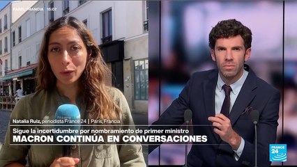 Informe desde París: Macron continúa debate de elección de primer ministro con partidos políticos