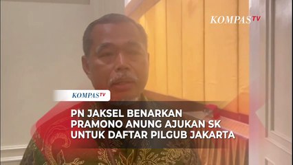 PN Jaksel Benarkan Pramono Anung Ajukan SK untuk Daftar Pilgub Jakarta