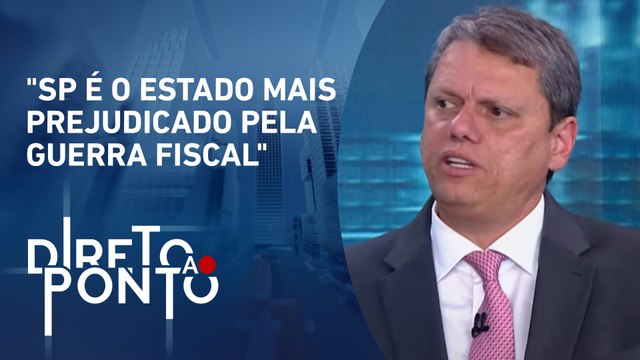 Tarcísio analisa reforma tributária: Temos que aperfeiçoar | DIRETO AO PONTO