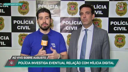 Delegado fala sobre suposta milícia digital no Corinthians