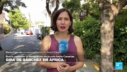 Informe desde Madrid: Sánchez hace gira por África en un intento por contener la migración