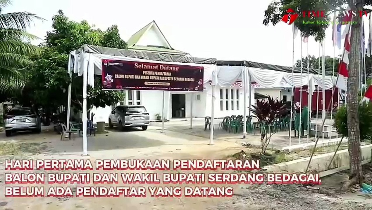 HARI PERTAMA PEMBUKAAN PENDAFTARAN BALON BUPATI DAN WAKIL BUPATI SERDANG BEDAGAI, BELUM ADA PENDAFTAR YANG DATANG