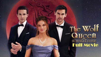 The Wolf Queen In Human Guise Full Movie