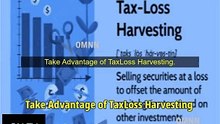 Take Advantage of TaxLoss Harvesting
