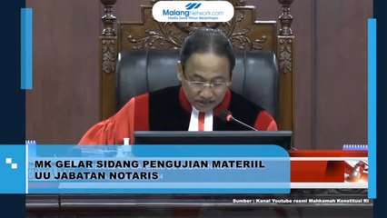 MK Gelar Sidang Pengujian Materil UU Jabatan Notaris