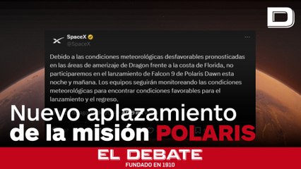 SpaceX vuelve a aplazar la histórica misión Polaris por las condiciones meteorológicas