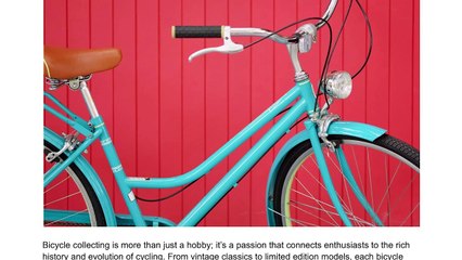 A Peek into the World of Bicycle Collecting | Niall O'Riordan UBS