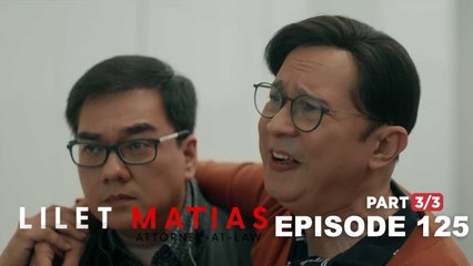 Lilet Matias, Attorney-At-Law: Ramir FINALLY spills the truth! (Episode 125 - Part 3/3)