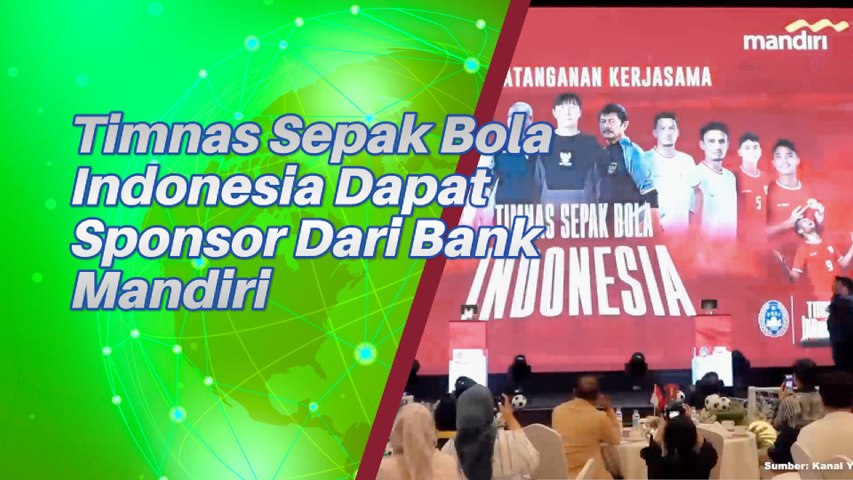 Timnas Sepak Bola Dapat Support Dari Bank Mandiri