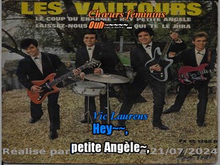 Les Vautours & Vic Laurens_Hey petite Angèle (J. Devlin_Hey little angel)(1963)