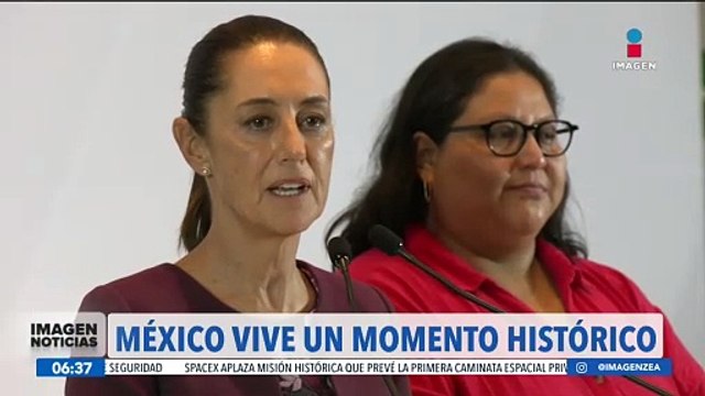 Claudia Sheinbaum afirma que México está viviendo un momento histórico