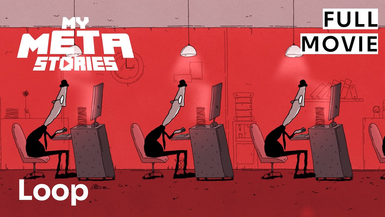 Loop Full movie MyMetaStories Vidéo Dailymotion