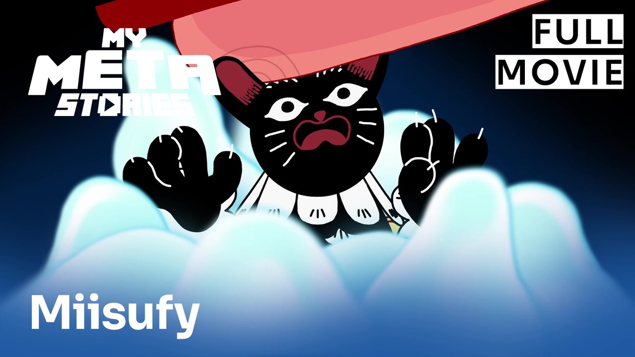 Miisufy Full movie MyMetaStories Vidéo Dailymotion