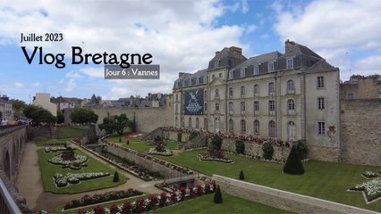 Vlog bretagne 2023 jour 6 : Dernier jour - Vannes