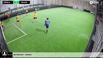 But de Xav - Team B