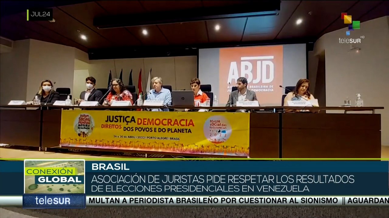 Conexión Global 28-08 Juristas de Brasil piden respetar resultados del 28J