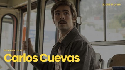 'El 47' | Entrevista a Carlos Cuevas