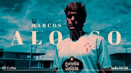Con este video el Celta de Vigo presenta a Marcos Alonso como nuevo refuerzo del equipo y anuncia tercera equipación