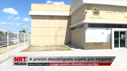 A prisión desobligado sujeto por negarse a pagar pensión alimenticia a sus hijos