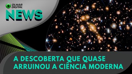 A descoberta que quase arruinou a ciência moderna | 28:08:2024 | #OlharDigital