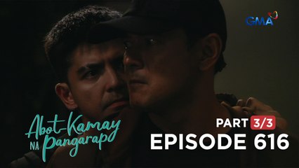 Abot Kamay Na Pangarap: Morgana interferes with Carlos’ plans! (Episode 616 - Part 3/3)