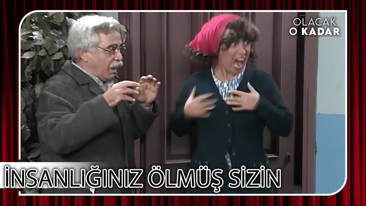 Napayım Öldürdülerse, Allah Rahmet Eylesin | Olacak O Kadar