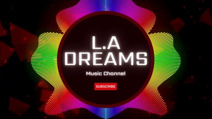 L.A Dreams