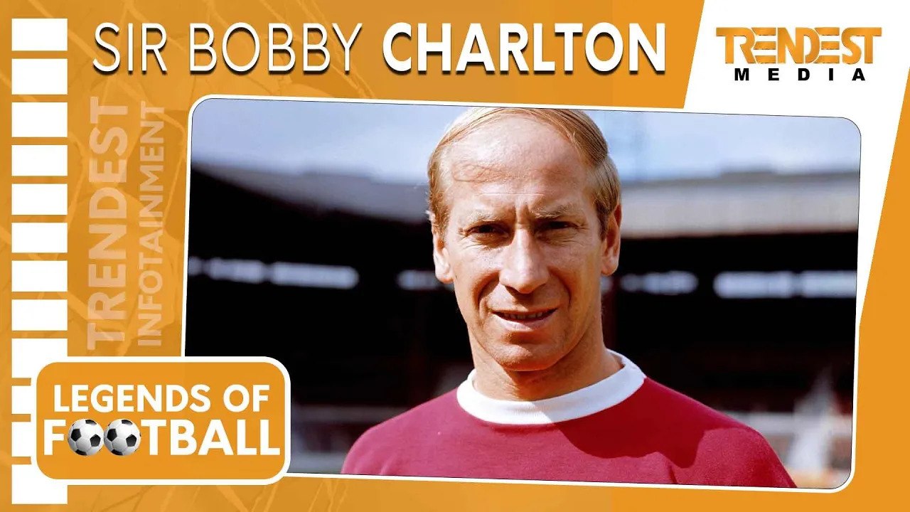 Bobby Charlton | Football Heroes | Legends of All Time | Infotainment Video