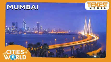 Mumbai | Cities of the World | Infotainment Video |