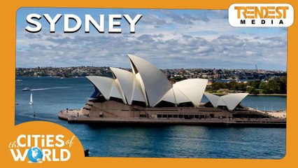 Sydney | Cities of the World | Trendest Infotainment