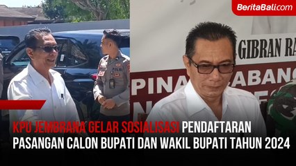 KPU Jembrana Gelar Sosialisasi Pendaftaran Pasangan Calon Bupati dan Wakil Bupati Tahun 2024